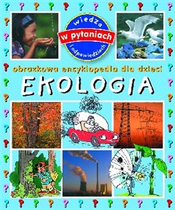 Obrazek Ekologia Obrazkowa encyklopedia dla dzieci