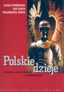 Picture of Polskie dzieje od czasów najdawniejszych do współczesności