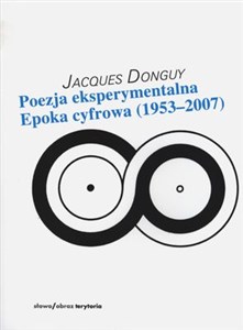 Picture of Poezja eksperymentalna Epoka cyfrowa (1953–2007)