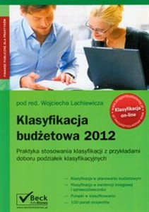 Obrazek Klasyfikacja Budżetowa 2012 Praktyka stosowania klasyfikacji z przykładami doboru podziałek klasyfikacyjnych