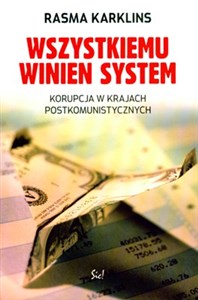 Picture of Wszystkiemu winien system Korupcja w krajach postkomunistycznych