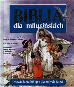Picture of Biblia dla milusińskich Opowiadania biblijne dla małych dzieci