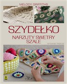 Szydełko N... - Melody Griffiths -  books from Poland