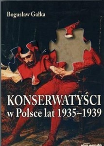 Obrazek Konserwatyści w Polsce lat 1935-1939 w.2