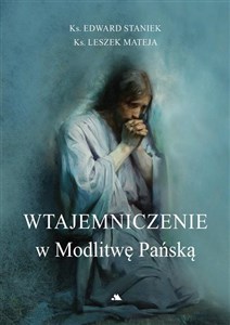 Picture of Wtajemniczenie w Modlitwę Pańską