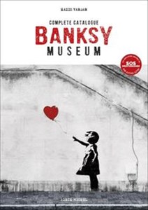 Obrazek Banksy Museum Complete Catalogue