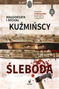 Śleboda - Małgorzata Kuźmińska, Michał Kuźmiński -  books in polish 