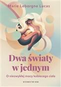 Polska książka : Dwa światy... - Marie Leborgne Lucas