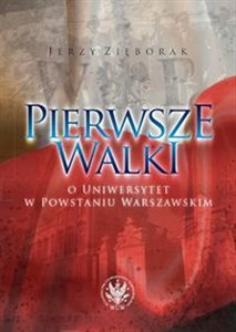 Picture of Pierwsze walki o Uniwersytet w Powstaniu Warszawskim