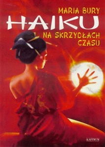 Obrazek Na skrzydłach czasu haiku