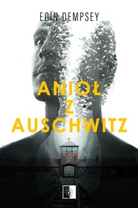 Obrazek Anioł z Auschwitz