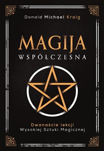 Obrazek Magija współczesna Dwanaście lekcji wysokiej sztuki magicznej