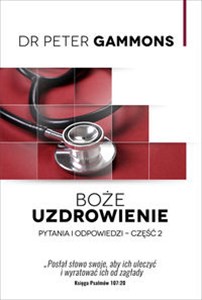 Obrazek Boże uzdrowienie Część 2 Pytania i odpowiedzi