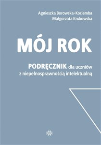 Picture of Mój rok Podręcznik dla uczniów z niepełnospraw