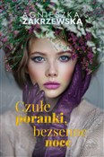 Czułe pora... - Agnieszka Zakrzewska -  books in polish 