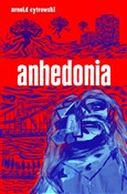 anhedonia - Arnold Cytrowski -  foreign books in polish 