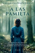 Zobacz : A las pami... - Magdalena Wojtkiewicz