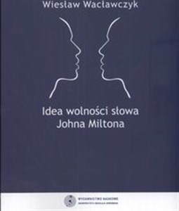 Obrazek Idea wolności słowa Johna Miltona