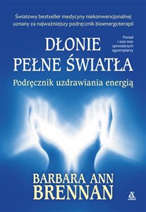 Picture of Dłonie pełne światła Podręcznik uzdrawiania energią