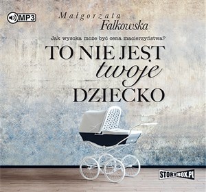 Picture of [Audiobook] To nie jest twoje dziecko