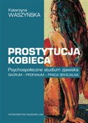 Zobacz : Prostytucj... - Katarzyna Waszyńska