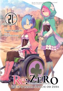 Obrazek Re: Zero Życie w innym świecie od zera 21 Light Novel