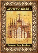 polish book : Jaworowi l... - Joanna Żak-Bucholc