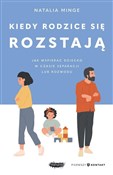Polska książka : Kiedy rodz... - Natalia Minge