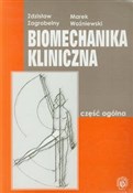 Biomechani... - Zdzisław Zagrobelny, Marek Woźniewski -  Polish Bookstore 