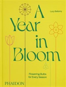 Obrazek Year in Bloom Flowering Bulbs for Every Season