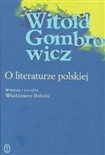 Zobacz : O literatu... - Witold Gombrowicz