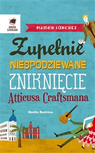 Picture of Zupełnie niespodziewane zniknięcie Atticusa Craftsmana