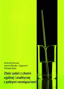 Obrazek Zbiór zadań z chemii ogólnej i analitycznej z pełnymi rozwiązaniami