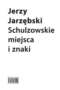 Picture of Schulzowskie miejsca i znaki