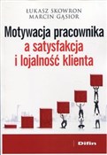 Polska książka : Motywacja ... - Łukasz Skowron, Marcin Gąsior