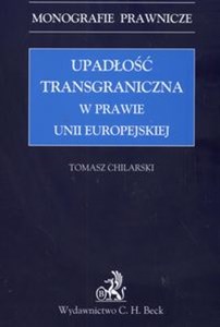 Picture of Upadłość transgraniczna w prawie Unii Europejskiej Monografie prawnicze