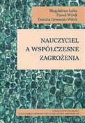 Nauczyciel... - Magdalena Łuka, Paweł Witek, Danuta Grzesiak-Witek -  books from Poland