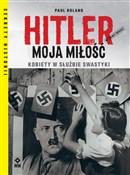 Hitler moj... - Paul Roland -  books from Poland