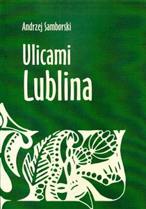 Picture of Ulicami Lublina