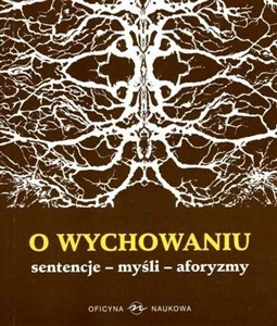 Picture of O wychowaniu. Sentencje. Myśli. Aforyzmy