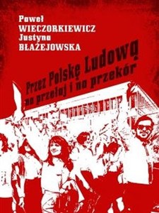 Picture of Przez Polskę Ludową na przełaj i na przekór