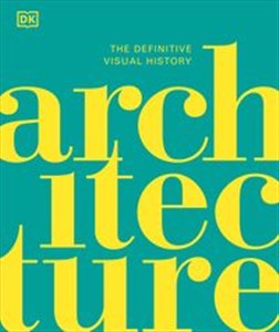 Picture of Architecture The Definitive Visual History