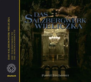 Obrazek Kopalnia Soli Wieliczka Wersja niemiecka Das Salzbergwerk Wieliczka