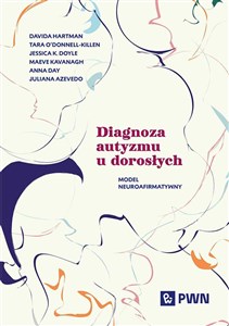 Picture of Diagnoza autyzmu u dorosłych Model neuroafirmatywny