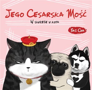 Picture of Jego Cesarska Mość W służbie u kota