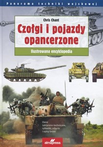 Picture of Czołgi i pojazdy opancerzone Ilustrowana encyklopedia