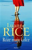 Zobacz : Róże mają ... - Luanne Rice
