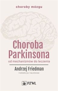 Picture of Choroba Parkinsona Od mechanizmów do leczenia
