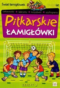 Picture of Piłkarskie łamigłówki 3 Świat łamigłówek 7-10 lat