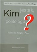 polish book : Kim jesteś... - Barbara Krauz-Mozer, Piotr Borowiec, Paweł Ścigaj